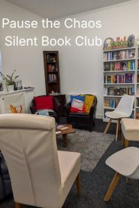 Pause The Chaos – Silent Book Club – Thursday 23rd April 2026 – 7pm to 8pm