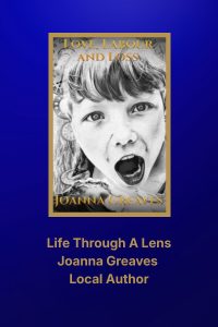 Life Through A Lens – Joanna Greaves – Friday 4th September 6pm